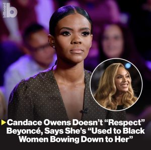 Candace Owens is no Saint but her Beyonce comments are bang on