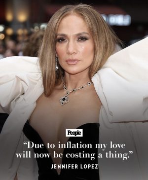 Dear JLO your love definitely cost a thing in the past what on earth would it cost now after inflation?