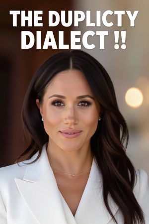 The only thing Meghan Markle is fluent in is Bullshit